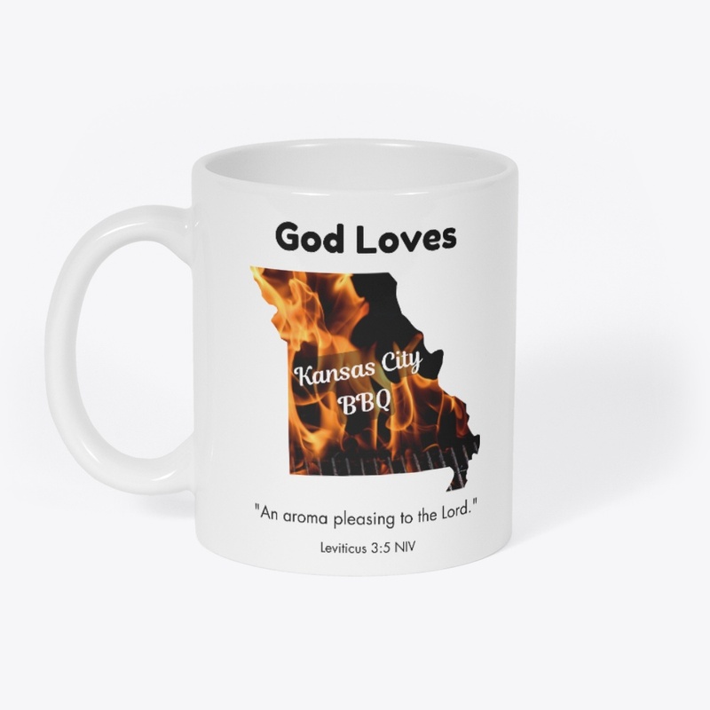 God Loves Kansas City BBQ, Bible Verse