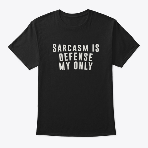 Sarcasm Black T-Shirt Front