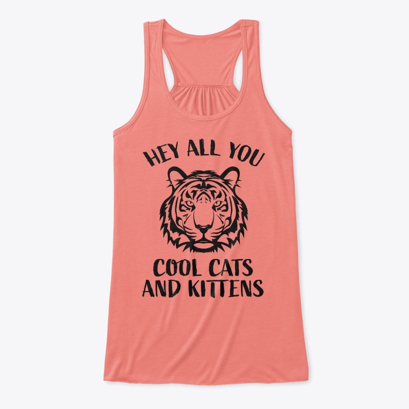 Hey All You Cool Cats And Kittens