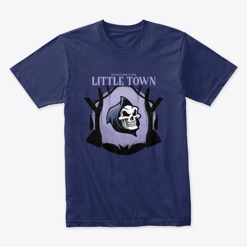 Death has come to your little town