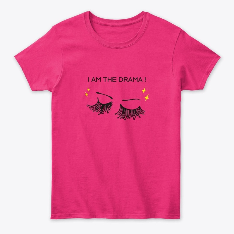 I Am The Drama !