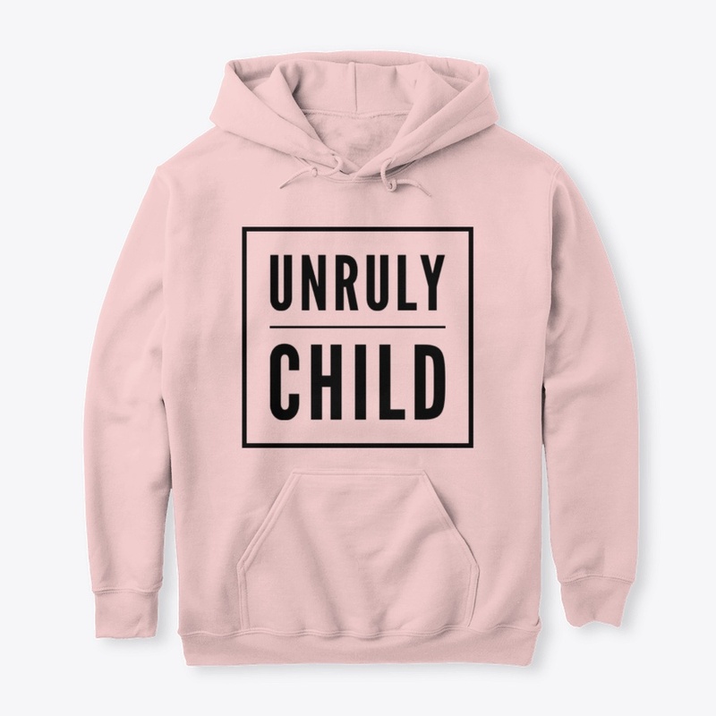 "Unruly Child" Unisex  Tee + Hoodie