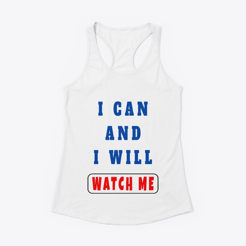 I can and I will