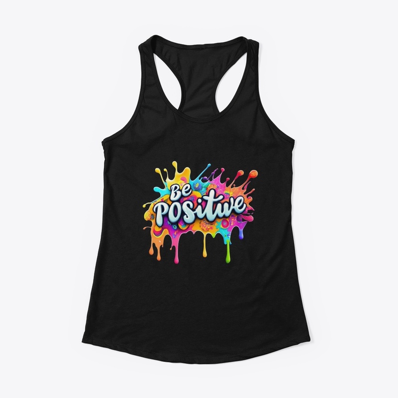 Be Postive