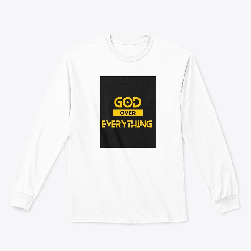 GOD OVER EVERYTHING
