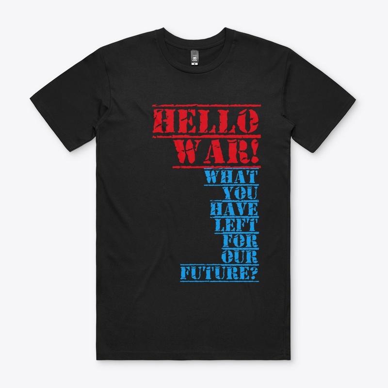 HELLO WAR!