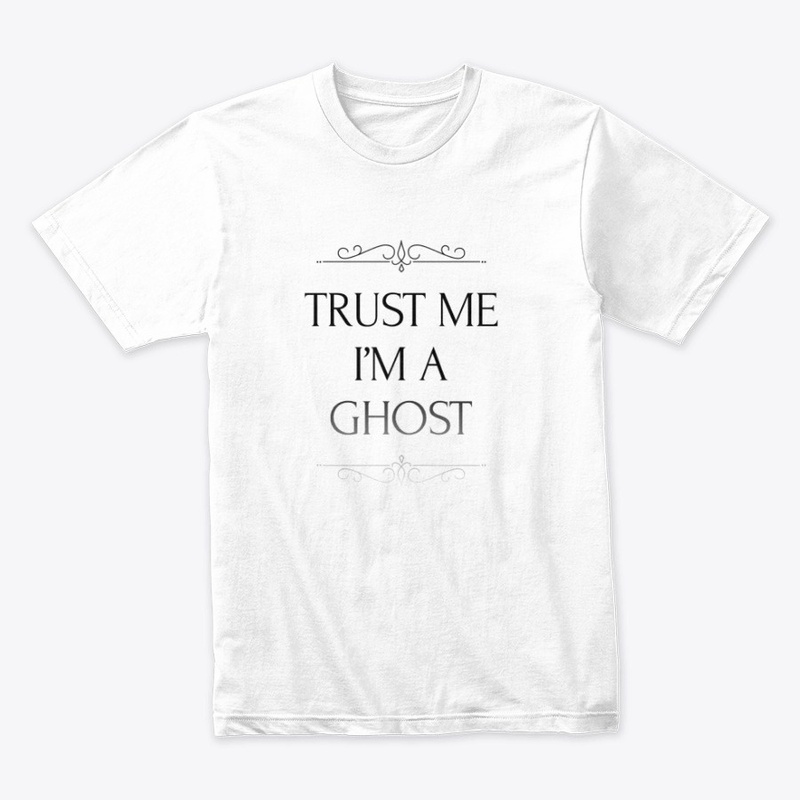 Trust Me I'm A Ghost