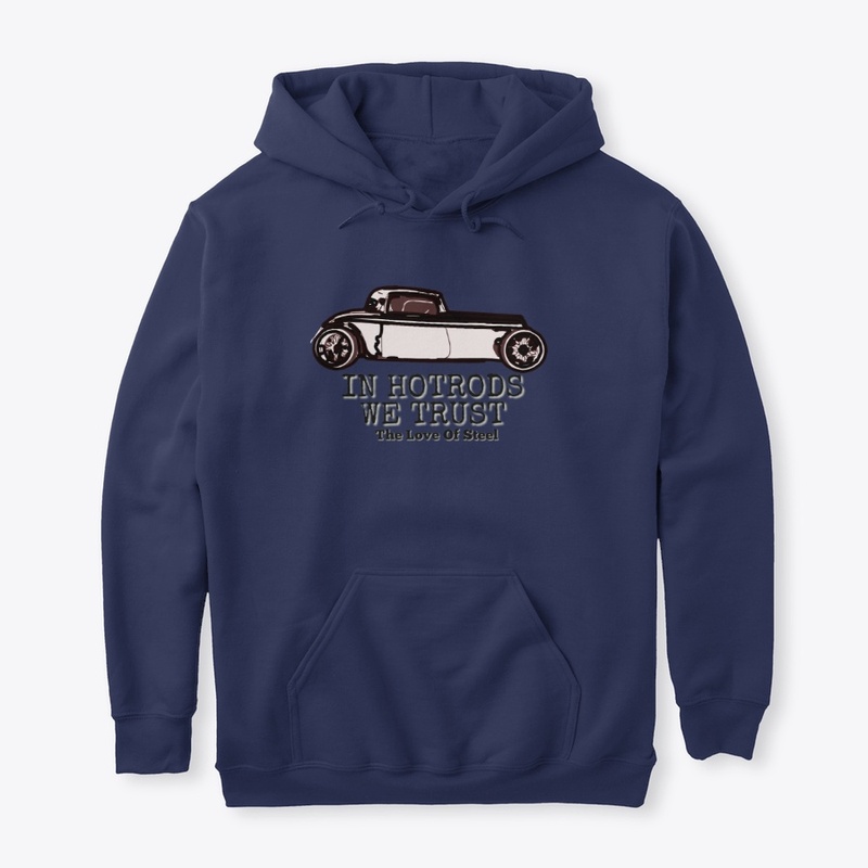 In Hotrods We Trust