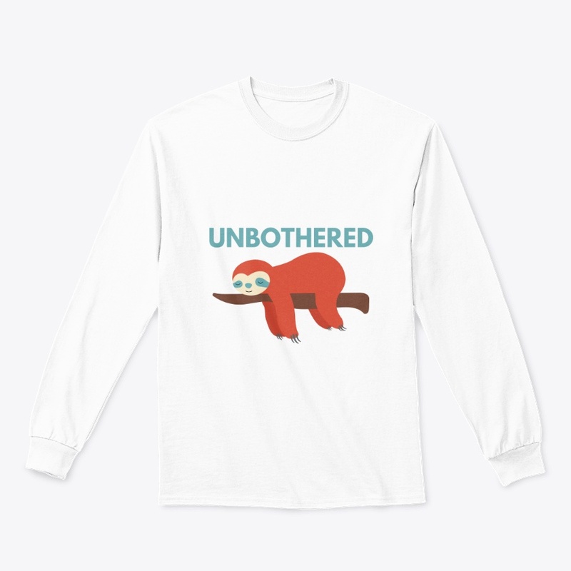 Unbothered