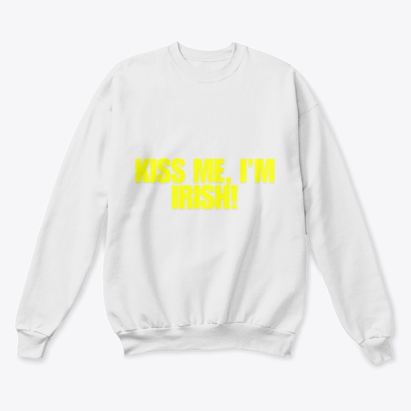 Kiss Me, I’m Irish! T-Shirt Design