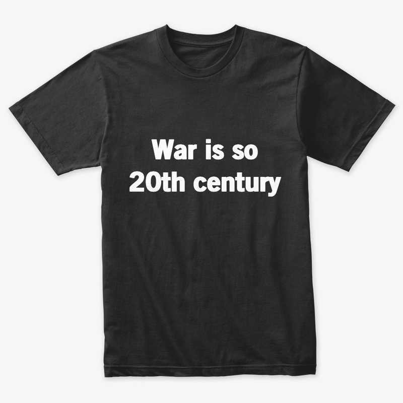 War Is So 20th Century