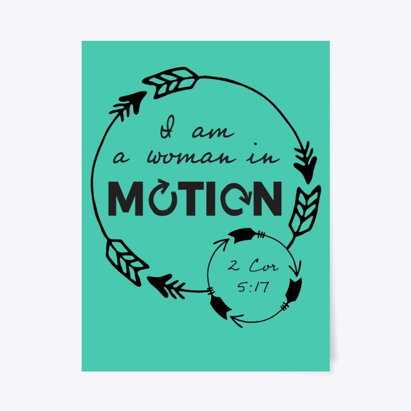 I am a Woman in Motion