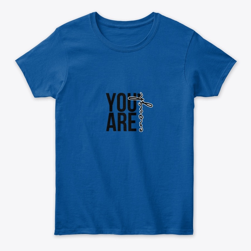 You're Enough Series