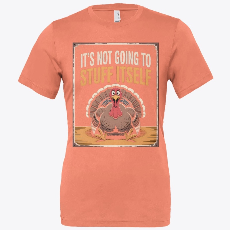 It’s Not Going To Stuff Itself