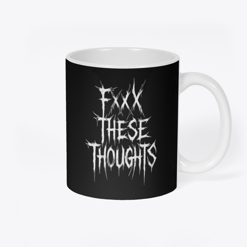 LIBK - 'FXXX THESE THOUGHTS' MUG