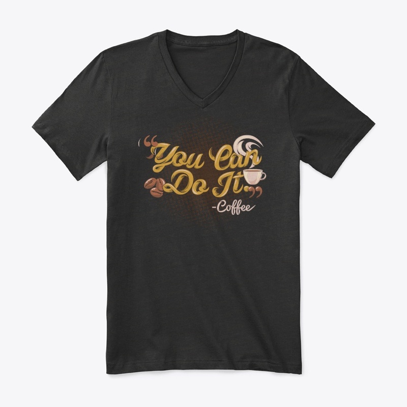 You can do it Tshirt