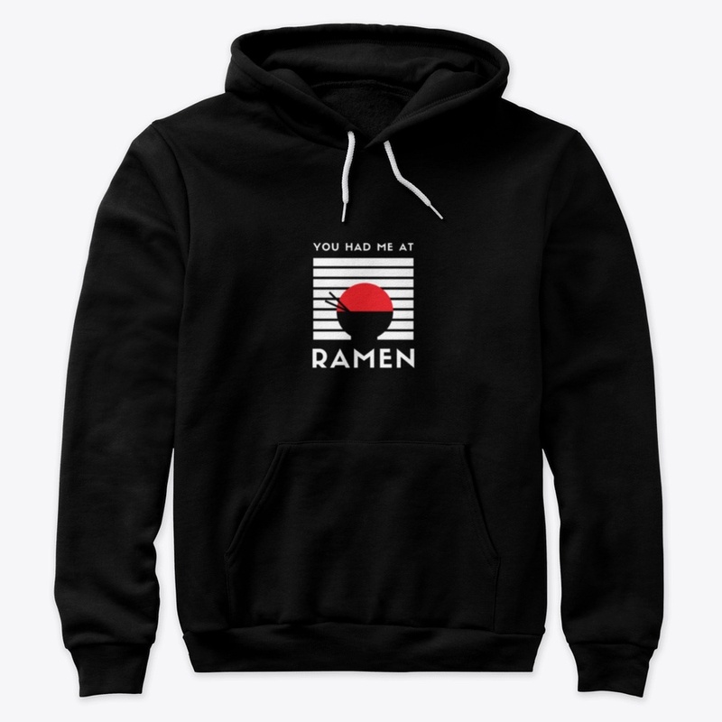 You had me at ramen