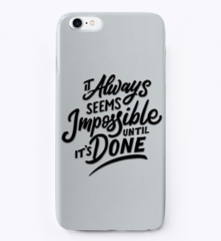 Always impossible until it's done