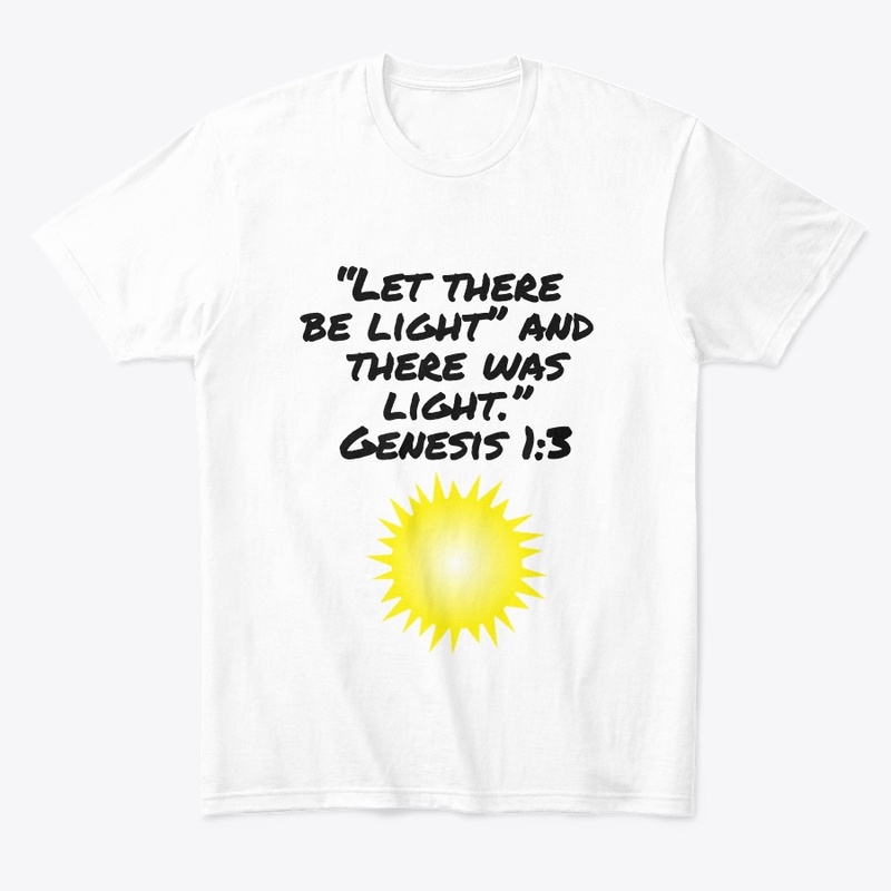 Let there be Light, and there was Light