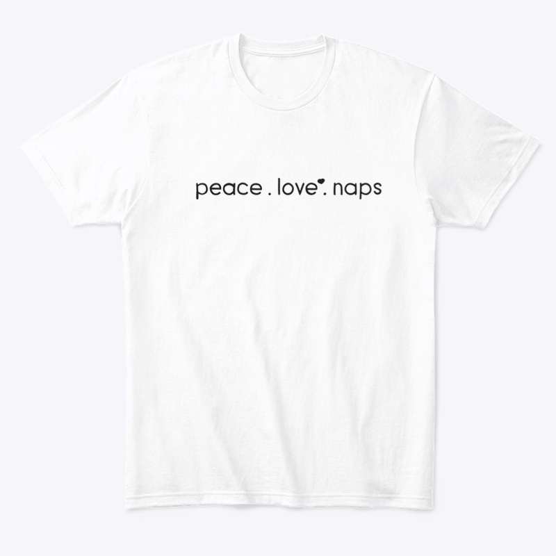 Peace Love Naps – Chill Vibes Design