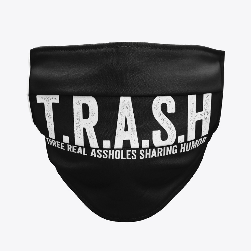 T.R.A.S.H WHITE TEXT