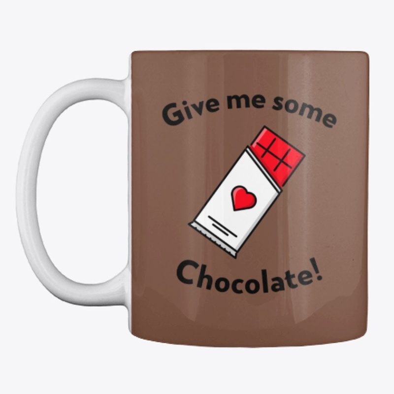 Give Me Some Chocolate Bar Funny Heart