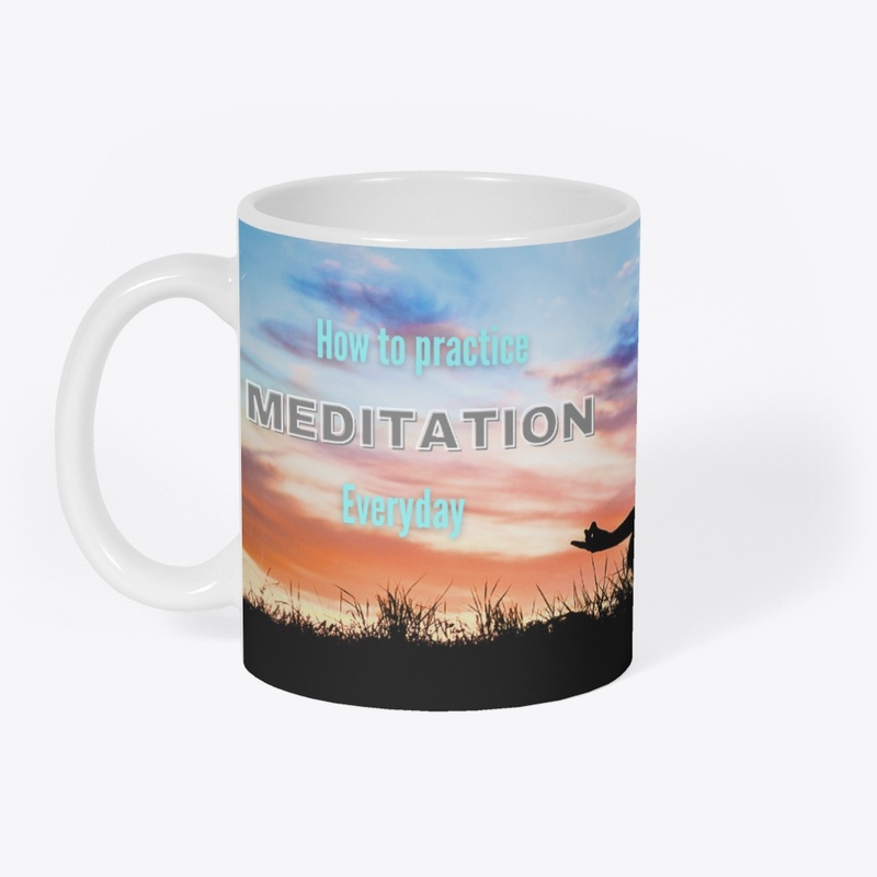 How to practice Meditation everyday 