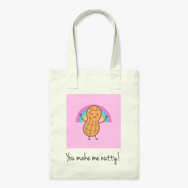 You Make Me Nutty!