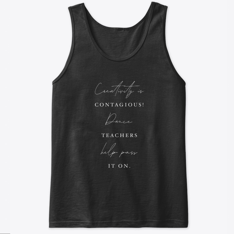 creativity is contagious! dance teacher 