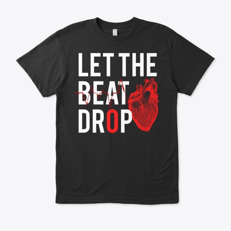 Let The Beat Drop, Doctor - Nurse Tshirt
