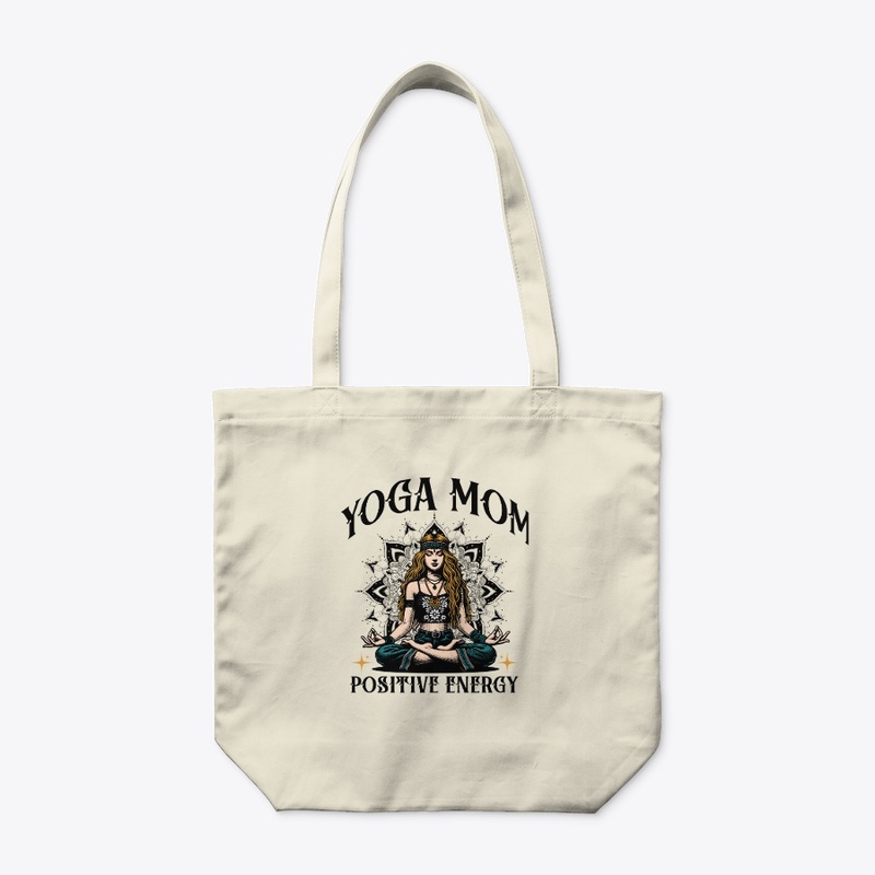 Yoga Mom Positive Energy