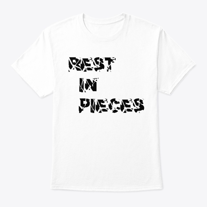 Funny Rest in pieces