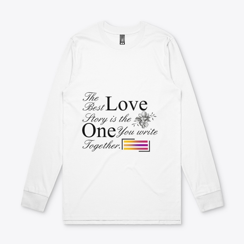 The Best Love Story T-Shirt
