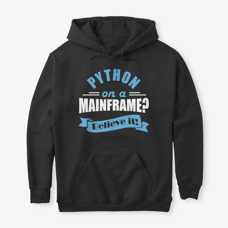 PYTHON  on a MAINFRAME: Believe it!