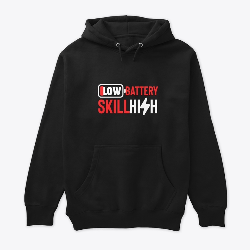 Low Battery, High Skill — Gamer Tee
