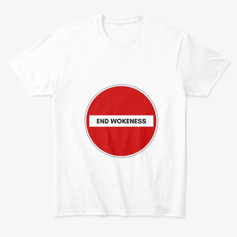 END WOKENESS (FALL COLLECTION)