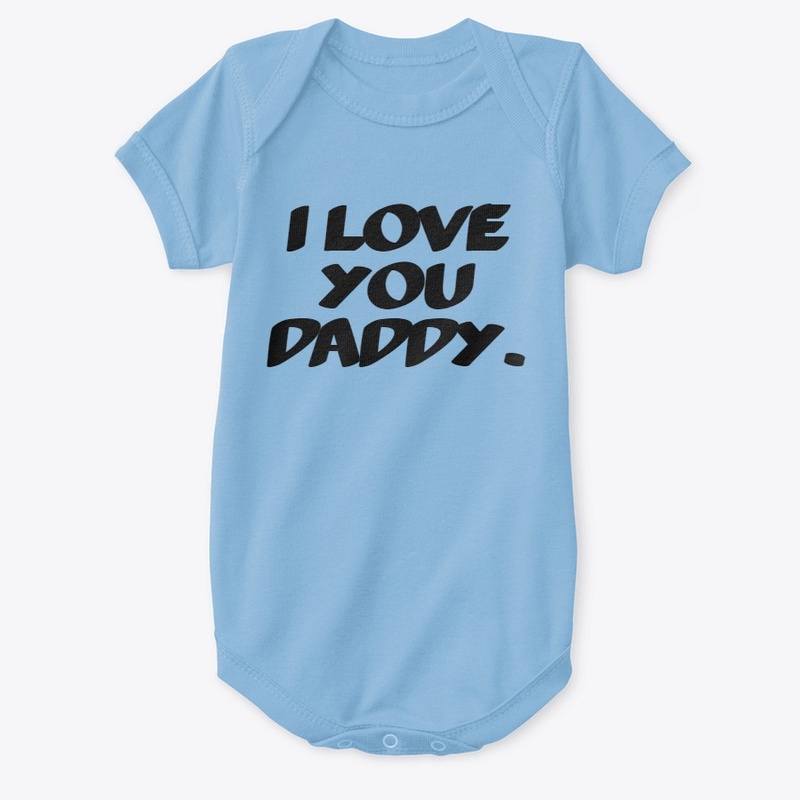 I Love You Daddy