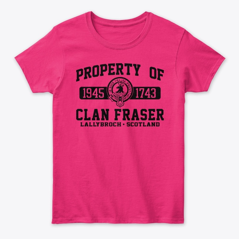 Property Of Clan Fraser Shirt