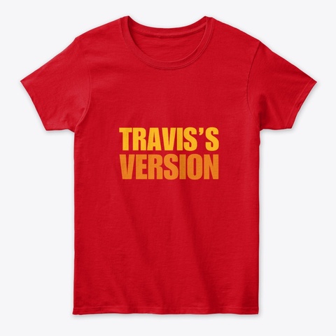 Travis's Version Red T-Shirt Front