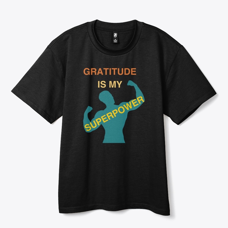 Gratitude Is My Superpower