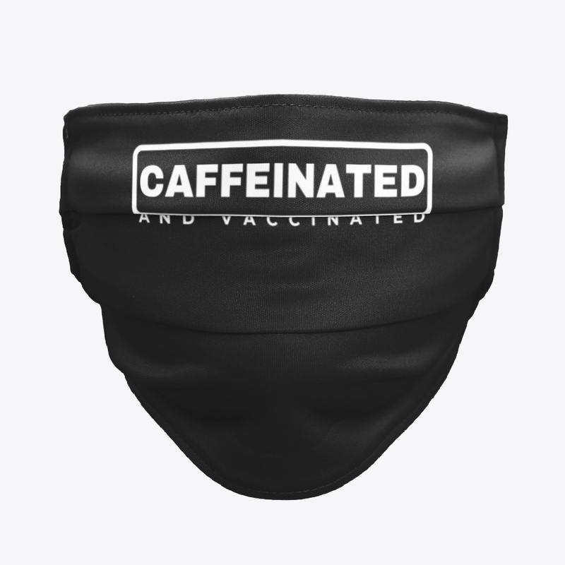  Caffeinated and Vaccinated unisex shirt