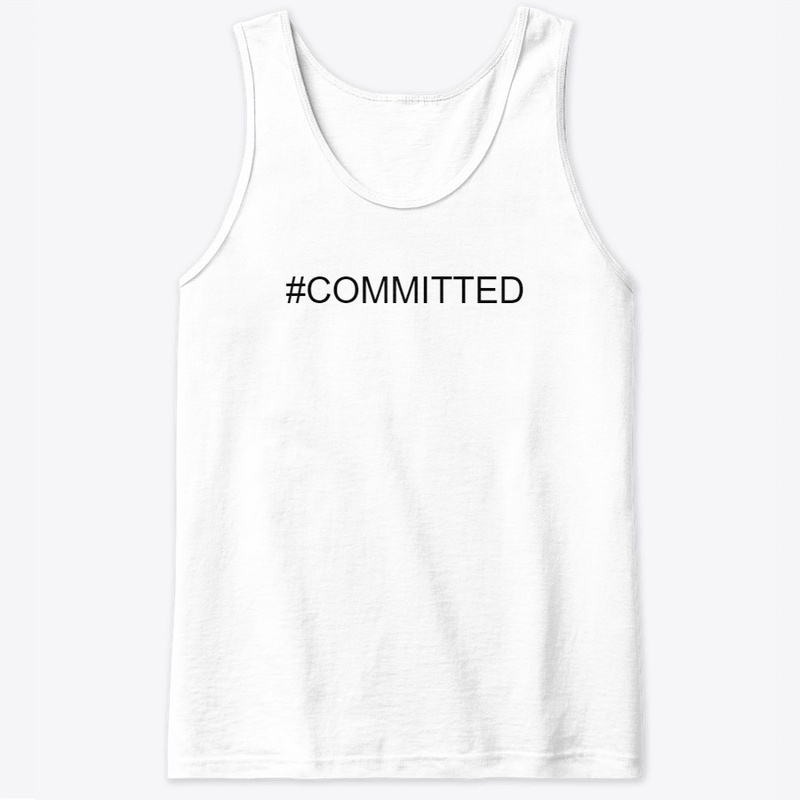 Committed T-Shirt