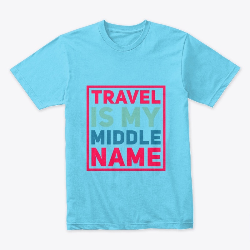 Travel Is My Middle Name