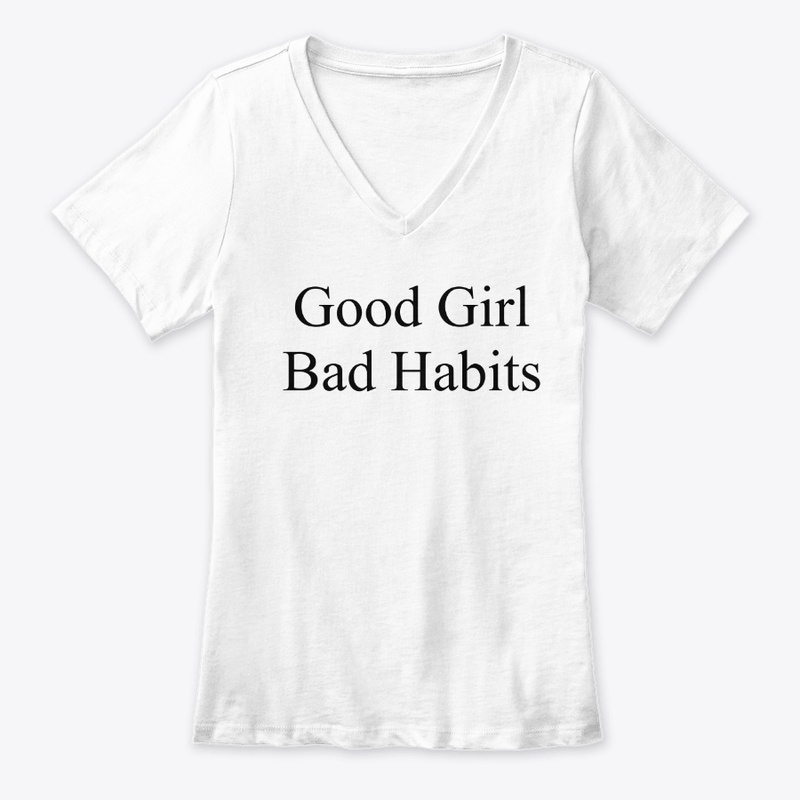 Good Girls also have bad habits 