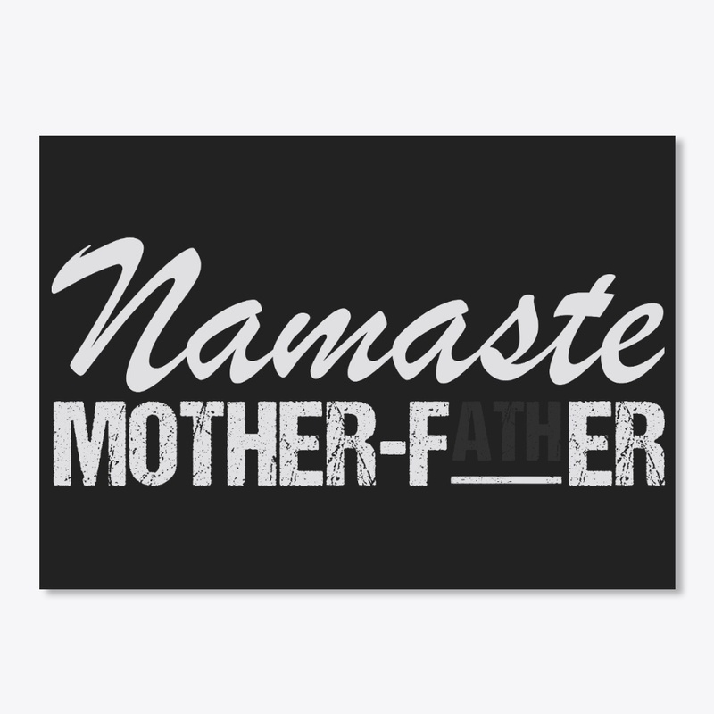 Namaste Mother-Father