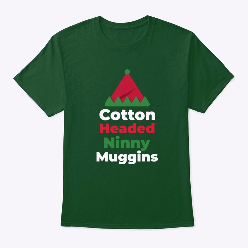 Cotton Headed Ninny Muggins