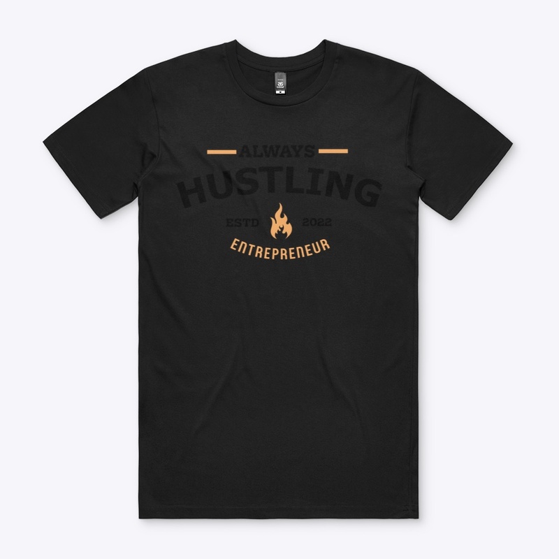 Always Hustle Always Grinding 