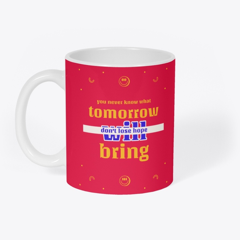 Hope for a Better Tomorrow Quote Design