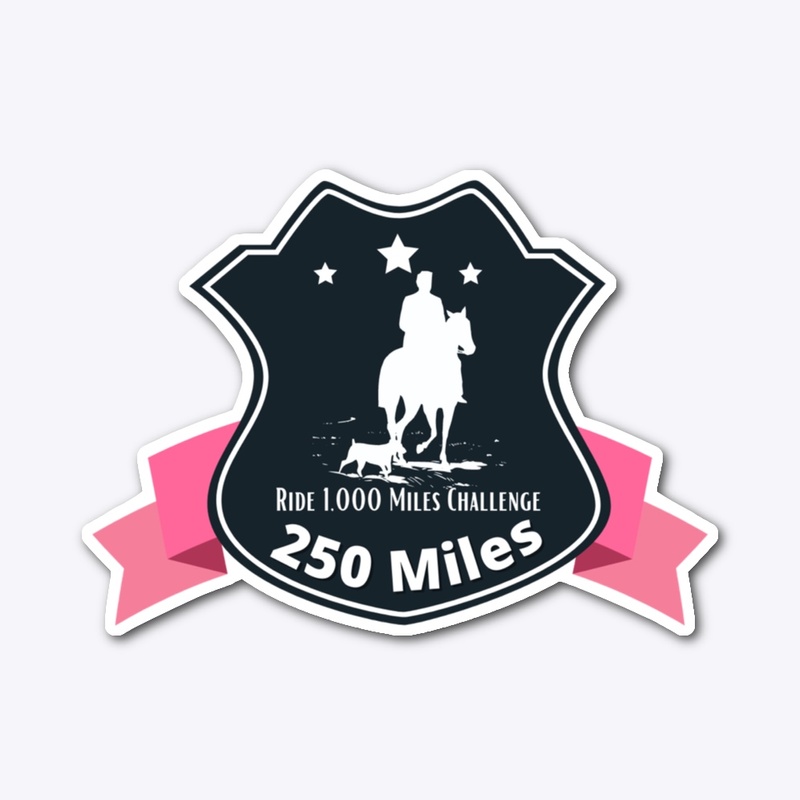 Ride 1,000 Miles 250 Miles Sticker