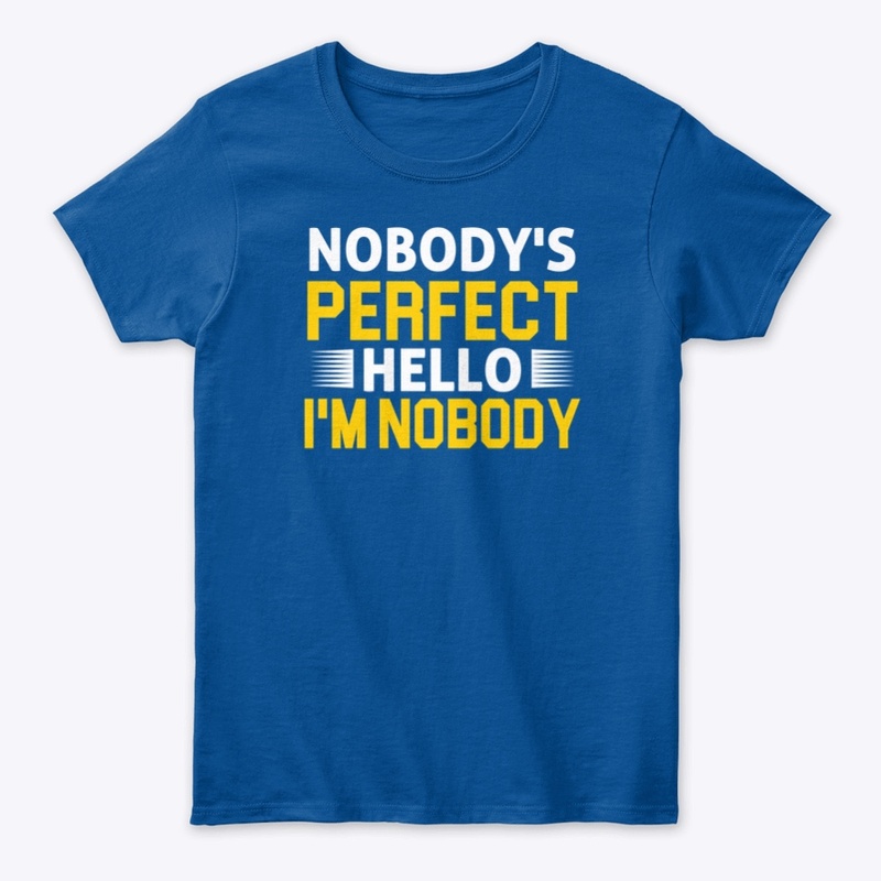 Nobody's perfect